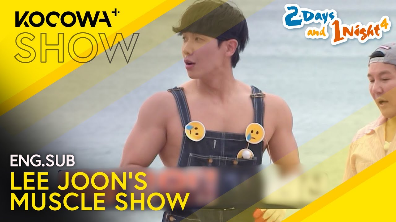 Lee Joon's Not Afraid To Show Off His Muscles 💪😏 | 2 Days And 1 Night 4 EP284 | KOCOWA+