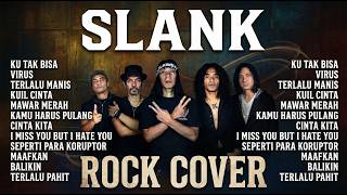 Download lagu SLANK ROCK COVER 🔥 Lagu Terbaik Slank Full Album | Ku Tak Bisa, Virus, Mawar Merah, & Terlalu Manis