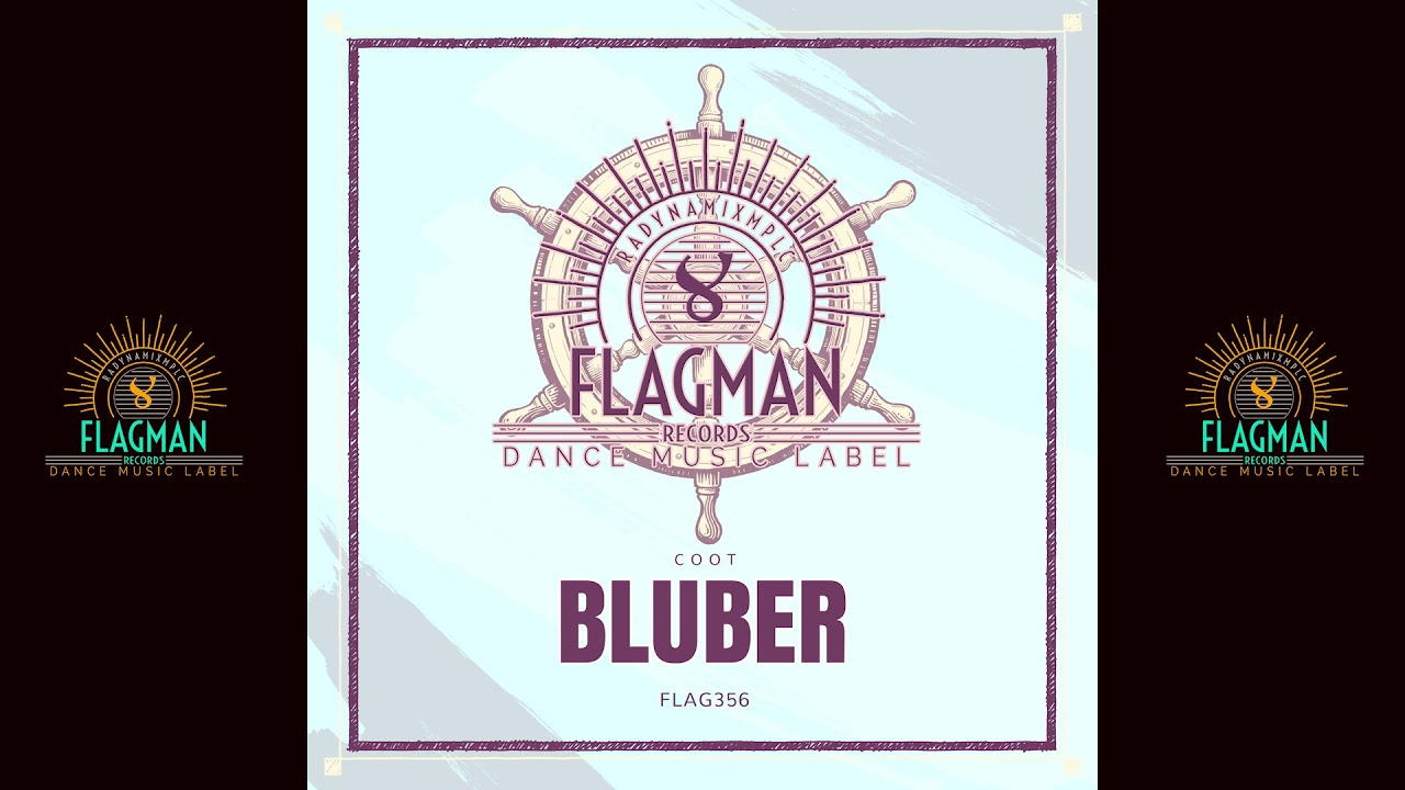 Guarda Coot - Bluber / Flagman Records su YouTube Guarda Coot - Bluber / Flagman Records su YouTube