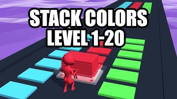 Stack Colors Gameplay Walkthrough. Level 1-20. I 2020 I
