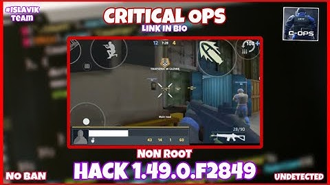 CRITICAL OPS HACK 1.49.0.f2849 - NON ROOT, UNDETECTED 2025! (ESP INDICATORS, HITBOXES, SPEED ETC.)