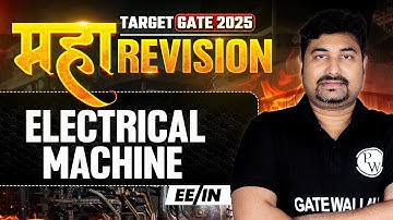 Electrical Machine One Shot | EE / IN Maha Revision | Target GATE 2025