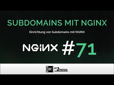 #71 Subdomains mit NGINX anlegen und konfigurieren