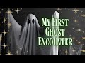 The Grey Lady - My First Ghost Encounter