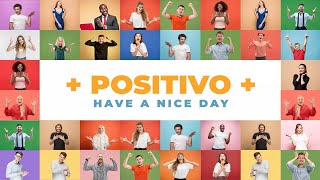 POSITIVO - Have a Nice Day! - Full Album