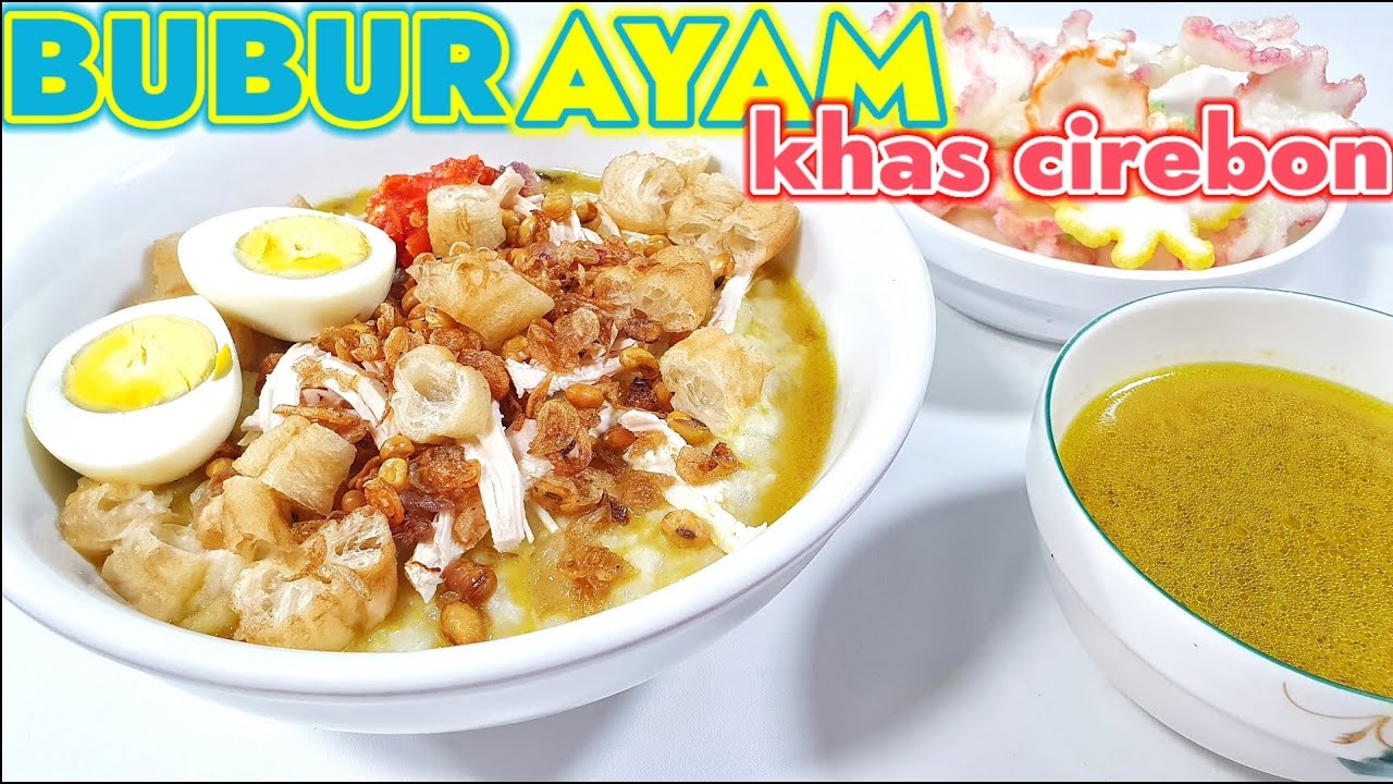 BUBUR AYAM CIREBON - RESEP BUBUR AYAM PALING ENAK  ||  CARA BIKIN BUBUR AYAM