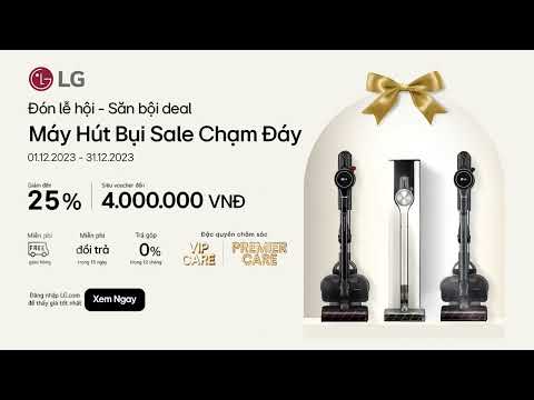 MÁY HÚT BỤI SALE CHẠM ĐÁY MÙA LỄ HỘI - MÁY HÚT BỤI SALE CHẠM ĐÁY MÙA LỄ HỘI
