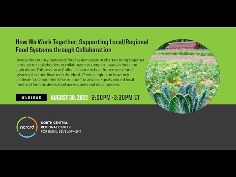 How We Work Together: Supporting Local/Regional Food Systems through ...