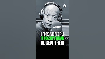 I forgive people it doesn