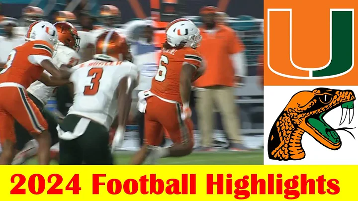 Florida A&M vs #12 Miami Football Game Highlights 9 7 2024