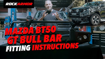 Fitting Instructions - Rockarmor 2020+ Mazda Bt50 GT Bull Bar