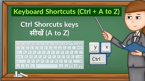 crtl shortcut keys (A-Z) || control key shortcuts (A-Z) || keyboard shortcuts a to z using ctrl key