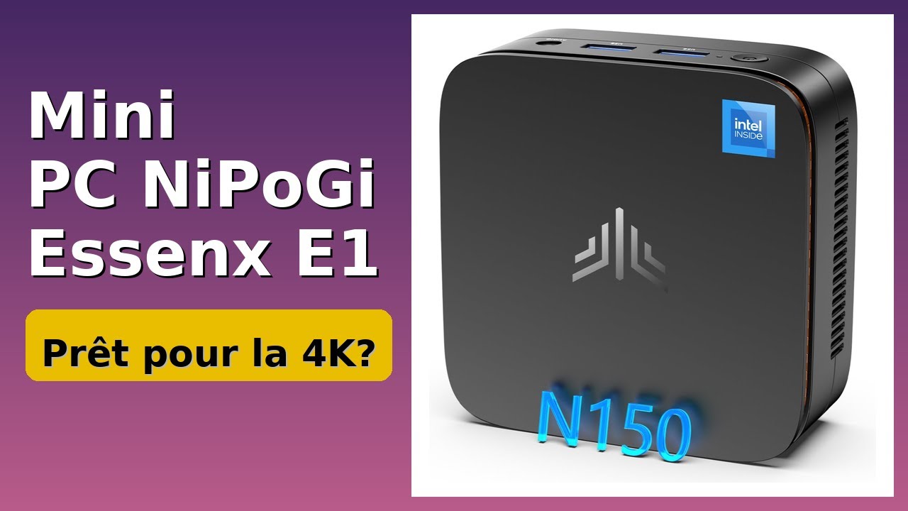 AVIS (2026): Mini PC NiPoGi Essenx E1. DÉTAILS ESSENTIELS - YouTube