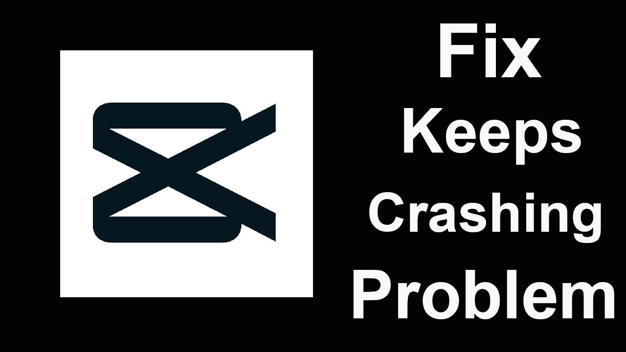 Fix Capcut Keeps Crashing | Fix Capcut Keeps Freezing | PSA 24 - YouTube