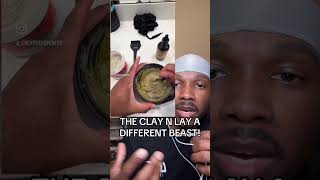 That Clay N Lay Different!