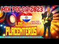 Mix plca 2023 walter fernandez  y los placenteros pablo lisandro dj
