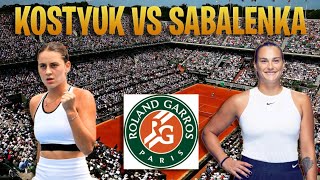 Marta Kostyuk vs Aryna Sabalenka | French Open | First Round