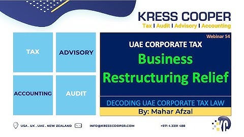 UAE CT: Business Restructuring Relief I BRR I Tax on sale, merger and Demerger on Businesses