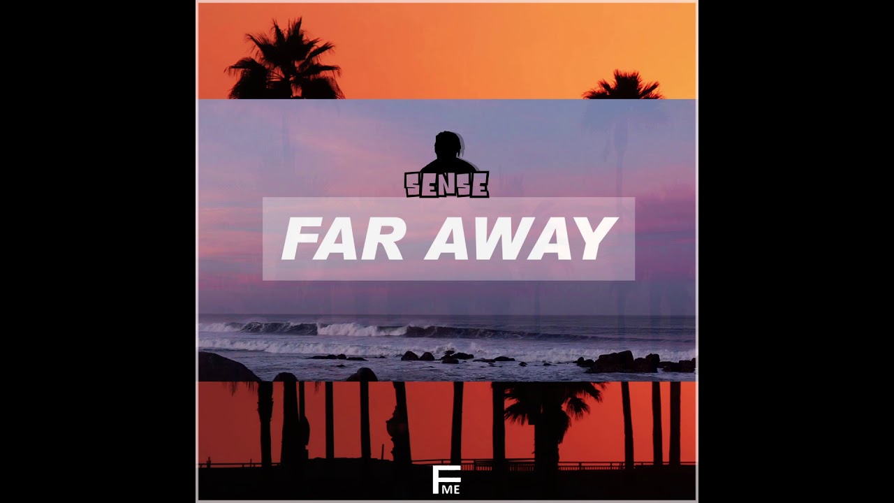 Watch @SenseakaNewkid - Far Away on YouTube Watch @SenseakaNewkid - Far Away on YouTube