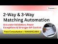 2-Way & 3-Way Matching Automation: Accurate Validation, Fewer Exceptions & Stronger AP Control