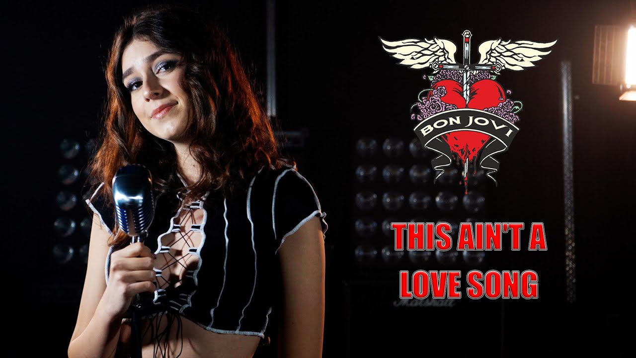 This Ain't A Love Song (Bon Jovi); Cover By Beatrice Florea