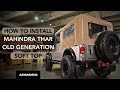 How To Install Mahindra Thar Old Generation Full Soft Top ARMORO