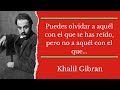 Poderosas frases para la vida, escritas por Khalil Gibran