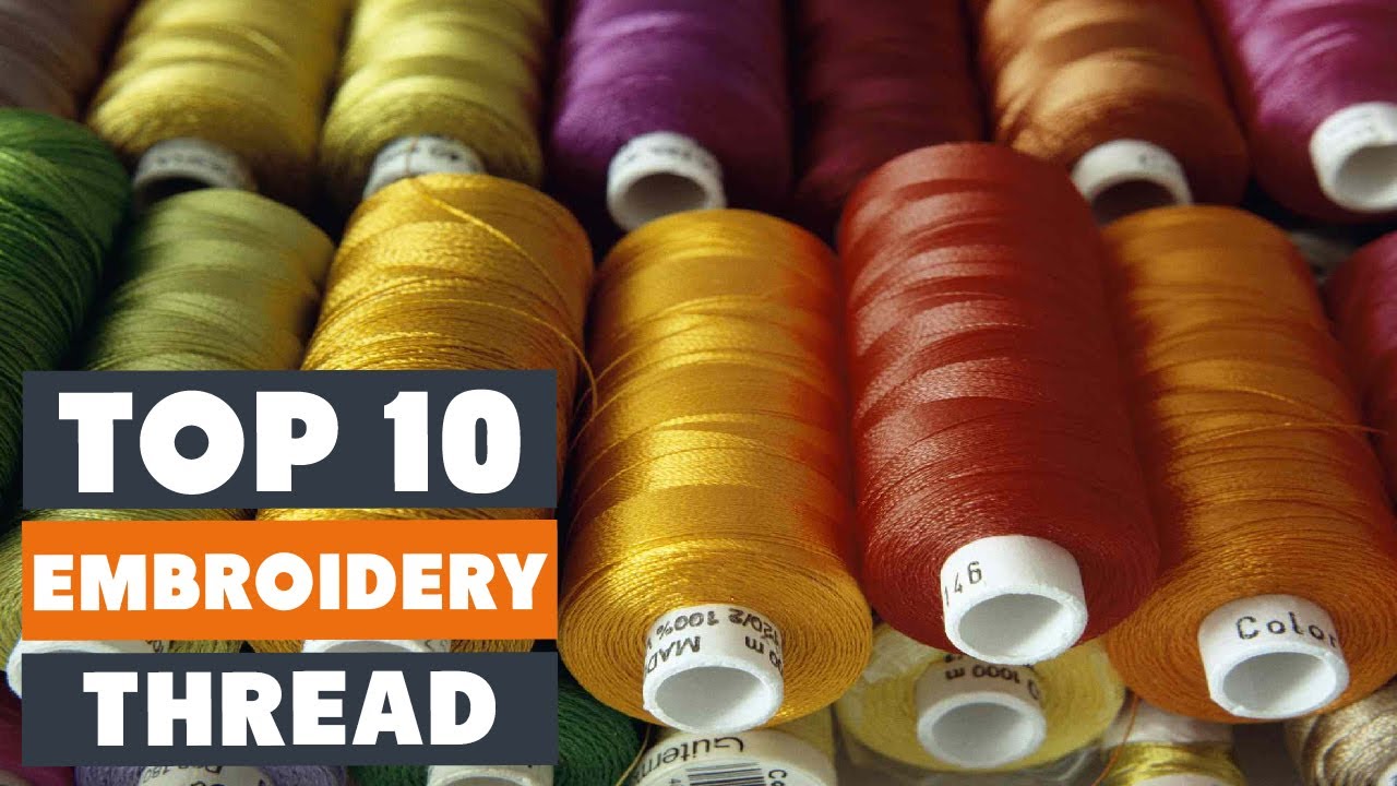 Which brand of embroidery thread should I use? — Embellished Elephant