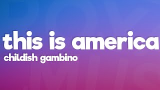 Childish Gambino  - This Is America (Lyrics) Resimi