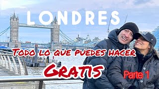 Cosas para hacer en LONDRES GRATIS, si lo que quieres es ahorrar ? Este video es para ti