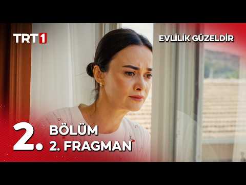 Evlilik Güzeldir 2. Bölüm 2. Fragman @evlilikgüzeldirtrt