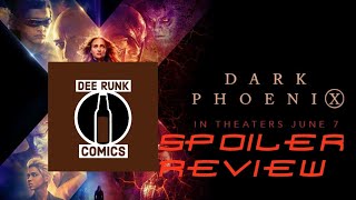 Dark Phoenix Spoiler Review Ep 104