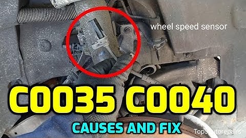 CAUSES AND HOW TO FIX C0035 AND C0040 FRONT WHEEL SPEED SENSOR FOR DRIVER AND PASSENGER SIDE