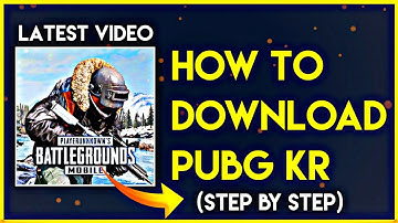 How To Download Or Install Pubg Mobile Korean (KR) Version On Android | Install Pubg KR Version