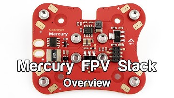 Mercury FPV Stack - 02 Overview