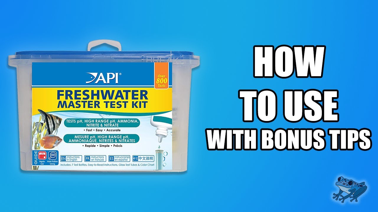 API Freshwater Master Test Kit : How To Use with Information & Tips