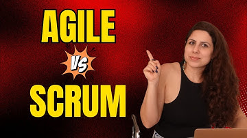 Agile vs Scrum - Explained With Examples