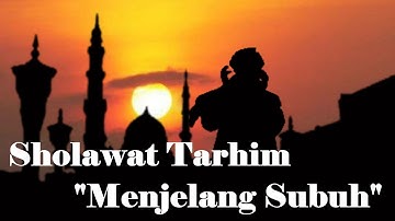 TARHIM SUBUH TERMERDU