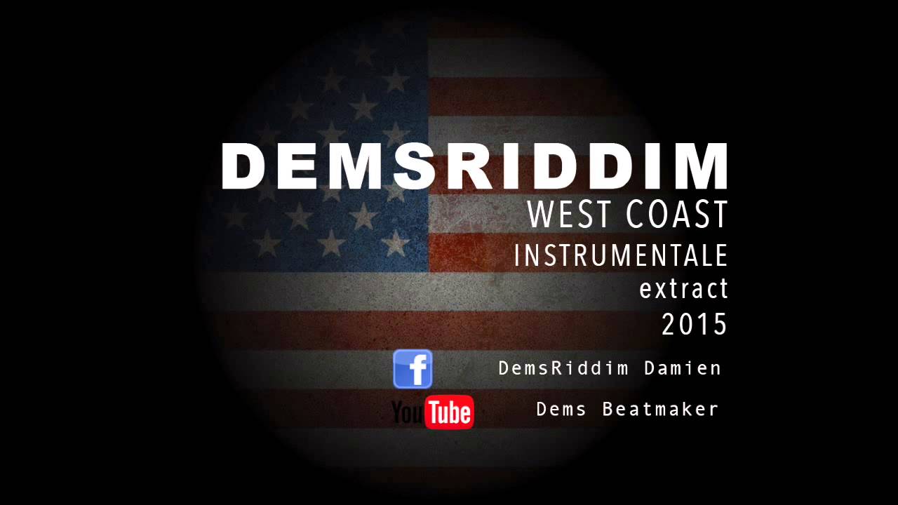 NEW WEST COAST EXTRACT  DemsRiddim Prod