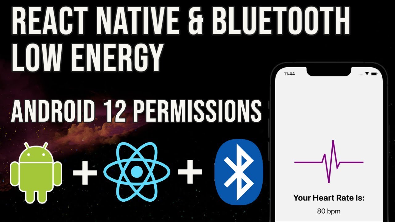 Build A React Native App With Bluetooth Low Energy ( Ble ) - Part 1.1 - Fix  Android 12 Permissions - Youtube