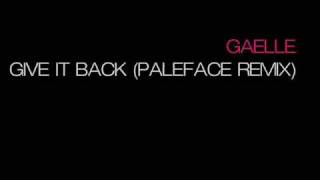 Gaelle - Give It Back (Paleface Remix)