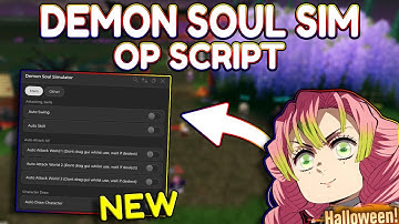 *NEW* Demon Soul Simulator OP Script (PASTEBIN) 2025