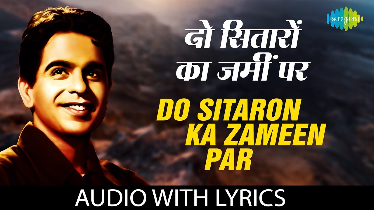 Do Sitaron Ka Zameen Par with lyrics         Lata  Mohd Rafi  Kohinoor