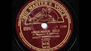Gösta Westerlund -  Anne Marie, vals - HMV X 7340 - 1947