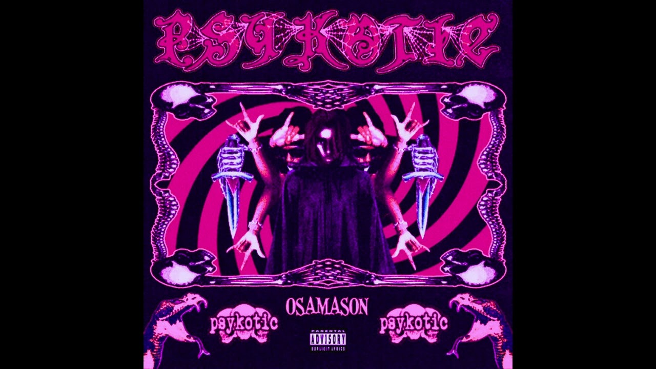 [FREE] psykotic Osamason Type Beat 