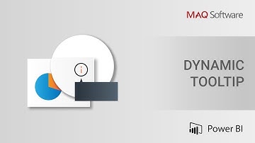 Dynamic Tooltip by MAQ Software - Power BI Visual Introduction