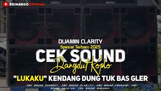 CEK SOUND DANGDUT KOPLO CLARITY LUKAKU TERBARU 2025