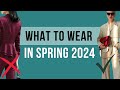 Fashion trends 2024 full guide on how to update your wardrobe without buying anything new