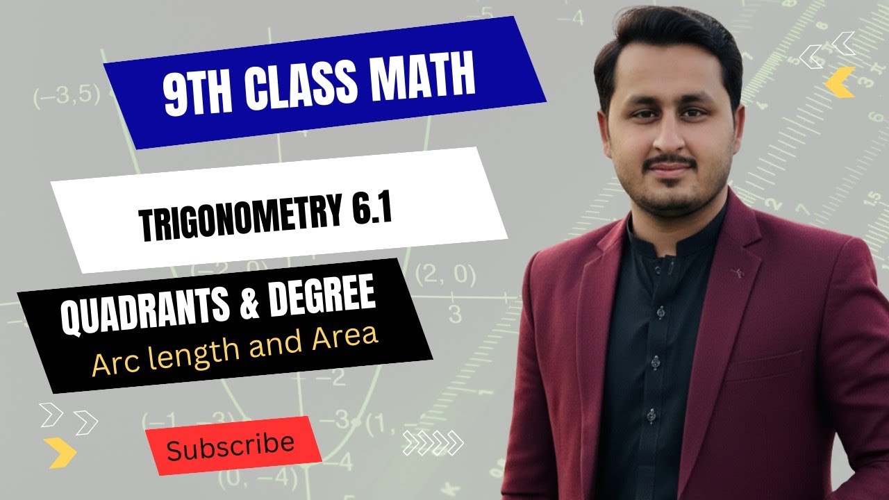 Exercise 6.1 | Trigonometry Chapter 6 | Quadrants, Degree, Arc Length | Class 9 Math