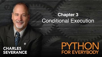 Py4e | Chapter3 : Conditional expressions [University of Michigan]